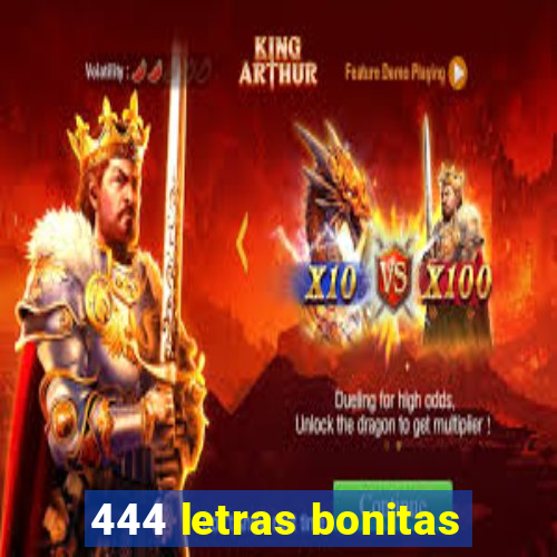 444 letras bonitas